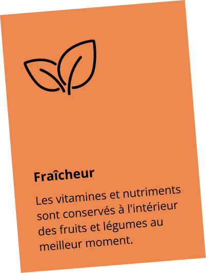 Freshness: Vitamins and nutrients are locked inside the frozen fruits and vegetables at the best time.